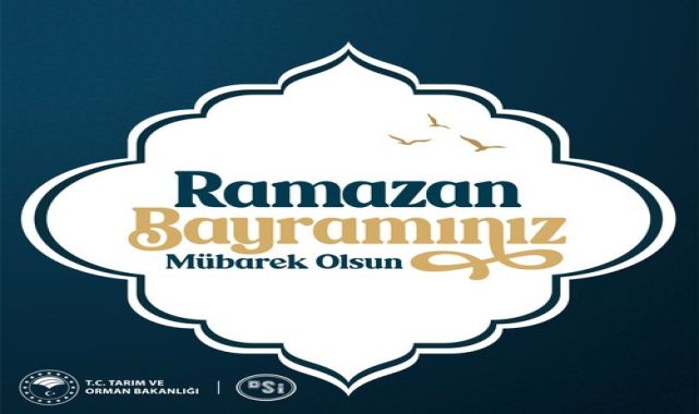 DSİ'den Ramazan Bayramı Tebriği