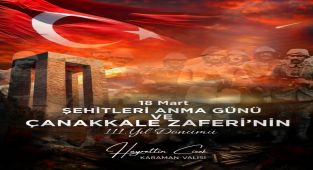 Karaman Valiliği'nden 18 Mart Mesajı: Çanakkale Şehitleri Anıldı