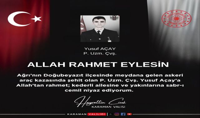 Karaman Valiliği'nden Şehit Acısı: Allah'tan Rahmet Diledi