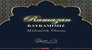 Karaman Valisi Hayrettin Çiçek'ten Bayram Mesajı