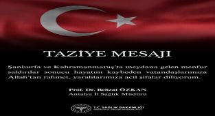 Antalya İl Sağlık Müdürü Prof. Dr. Behzat Özkan'dan Şanlıurfa ve Kahramanmaraş Saldırılarına Kınama