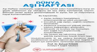 Antalya İl Sağlık Müdürü'nden Aşı Haftası Vurgusu: 'Aşılar Milyonlarca Hayat Kurtarıyor'