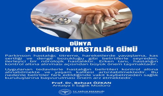 Antalya'da Parkinson Hastalığı Bilgilendirmesi: Erken Tanı Hayat Kurtarıyor