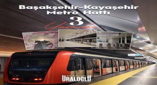 Başakşehir-Kayaşehir Metro Hattı 3 Yaşında