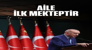 Erdoğan: Aile, Ahlakın ve Sosyalleşmenin İlk Mektebidir