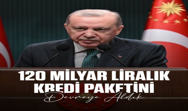 Erdoğan Duyurdu: Turizm ve İhracata 120 Milyar TL Kredi Desteği