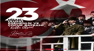 Karaman Valisi Çiçek'ten 23 Nisan Mesajı: Egemenlik Milletindir