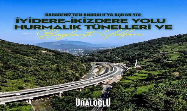Ulaştırma Bakanı Uraloğlu: İyidere-İkizdere Yolu Ulaşımı Güvenli Hale Getirdi