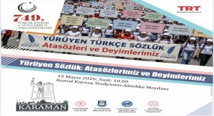 749. Türk Dil Bayramı ve Yunus Emre Anma Etkinlikleri Yarın Başlıyor
