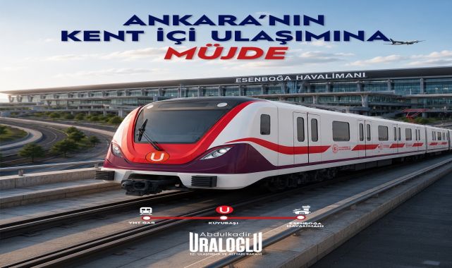 Ankara'da YHT Gar-Esenboğa Metro Hattı İhalesi 30 Haziran'da