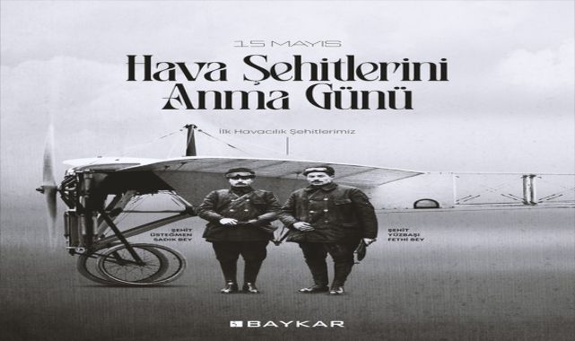 BAYKAR'dan Hava Şehitlerini Anma Günü Mesajı