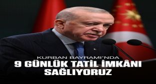 Erdoğan Duyurdu: Kurban Bayramı Tatili 9 Güne Çıktı