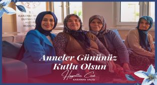 Karaman Valiliği'nden Anneler Günü Mesajı