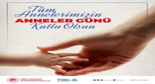 TOKİ'den Anneler Günü Mesajı: Tüm Annelerin Günü Kutlu Olsun
