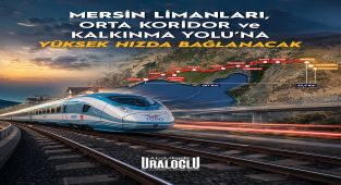 Ulaştırma Bakanı Uraloğlu: Mersin-Gaziantep Hızlı Tren Hattı Seyahat Süresini 2 Saate İndirecek