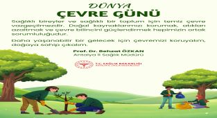 Antalya İl Sağlık Müdürü Özkan'dan Çevre Vurgusu: Temiz Çevre Sağlıklı Toplum Demek