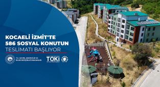 Kocaeli İzmit'te 586 TOKİ Konutunun Teslimi Başlıyor