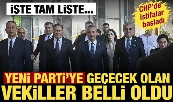 CHP'den ayrılacak milletvekilleri belli oldu! İşte Yeni Parti listesi