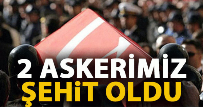 MSB'den acı haber: 2 asker şehit oldu!