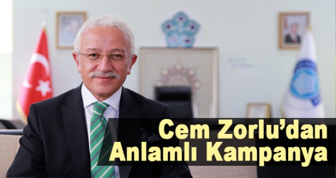 Rektör Zorlu’dan anlamlı kampanya