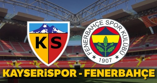 Kayserispor Fenerbahçe Maçı Canlı İzle