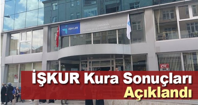 İŞKUR Kura Sonuçları Açıklandı