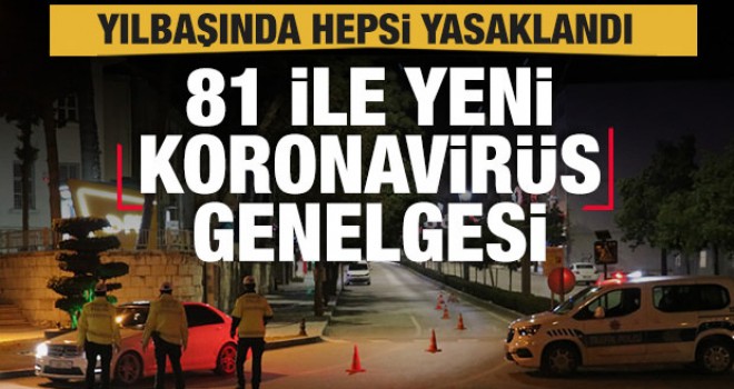 İçişleri Bakanlığı'ndan 81 ile yeni koronavirüs genelgesi