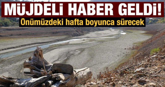 Meteoroloji'den müjde: Sağanak yağış geliyor
