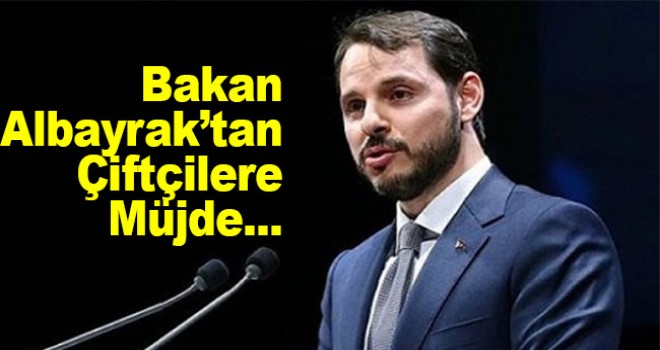 Berat Albayrak'tan çiftçilere 5 yıl vadeli ödeme müjdesi