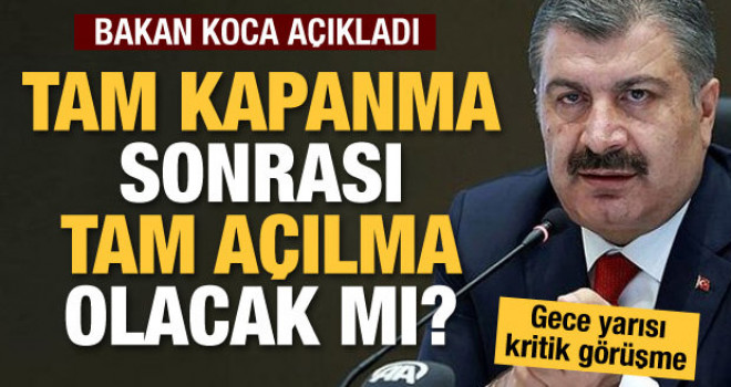 Tam kapanma sonrası tam açılma olacak mı?