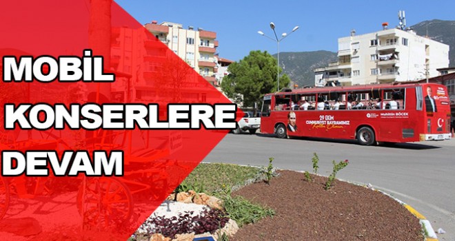 Mobil etkinlik otobüsü konserlerine devam ediyor