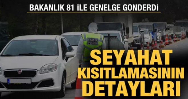 Bakanlıktan Seyahat Kısıtlaması Genelgesi!