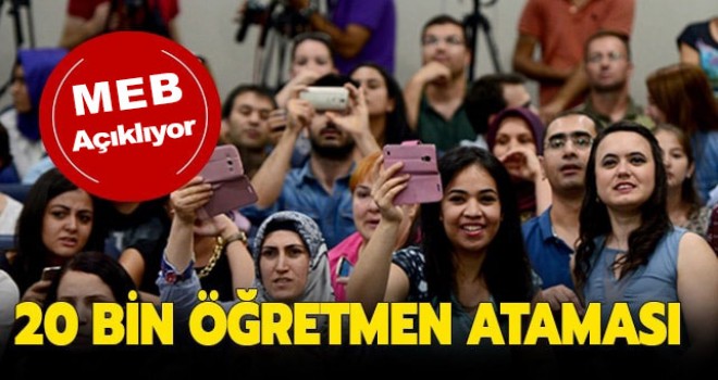 Milli Eğitimden 20 bin öğretmen ataması