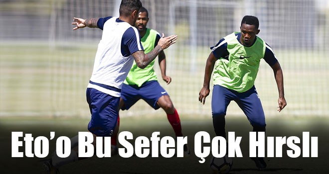Eto'o Bu Sefer Çok Hırslı