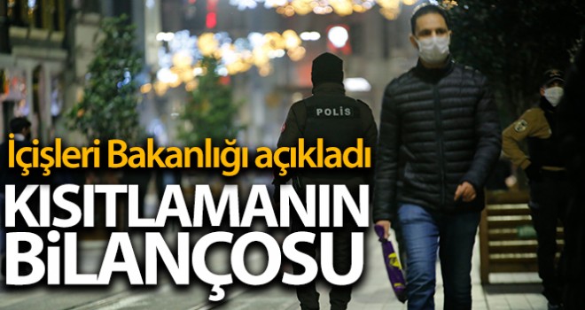 İçişleri Bakanlığı Yasakların Bilançosunu Açıkladı