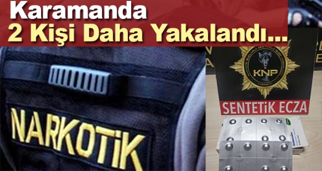 Karamanda uyuşturucu ticareti yapan iki kişi tutuklandı