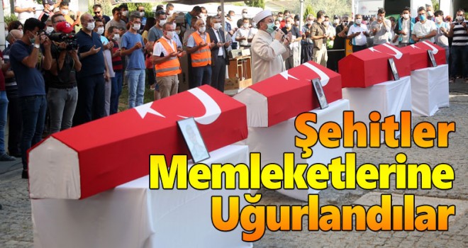 Şehitler Memleketlerine Uğurlandılar