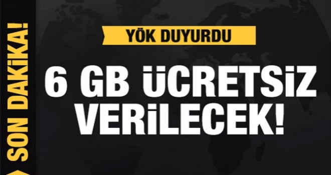 YÖK Açıkladı: 6 GB Ücretsiz İnternet Verilecek