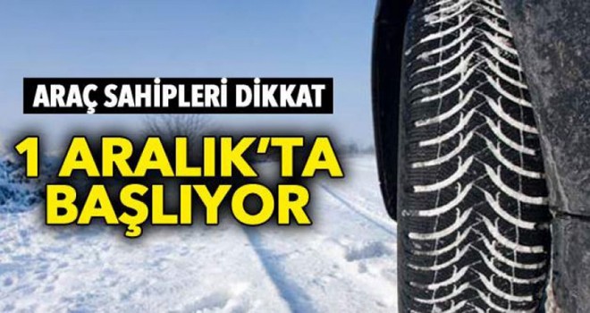 Zorunlu kış lastiği uygulaması başlıyor