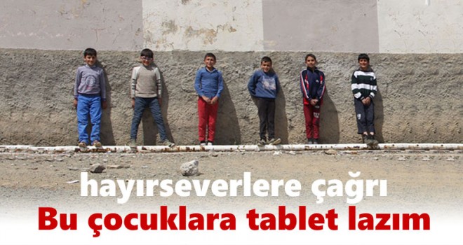 Bu çocuklara tablet lazım