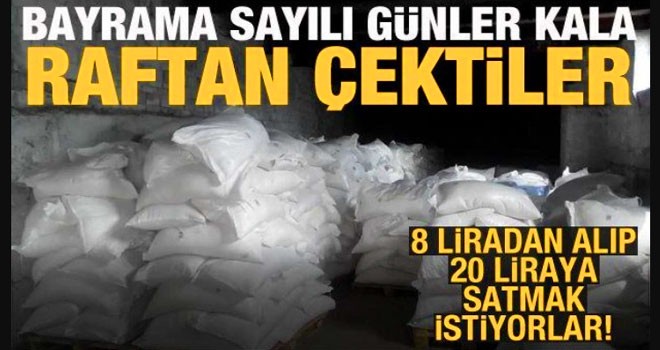 Şeker stokçuda: Market rafından çektiler