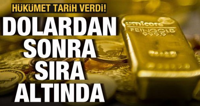 Dolardan sonra sıra altına geldi! Bakan tarih verdi