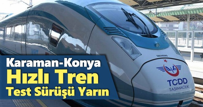 İlk test sürüşü yarın! Bir saat 15 dakika olan yol 35 dakikaya düşecek