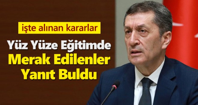 Yüz yüze eğitimde merak edilen sorular yanıt buldu!