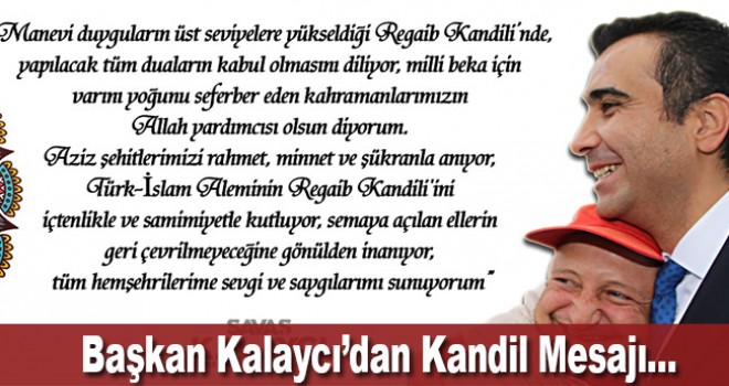 Karaman Belediye Başkanı Kalaycı'dan Regaib Kandili mesajı