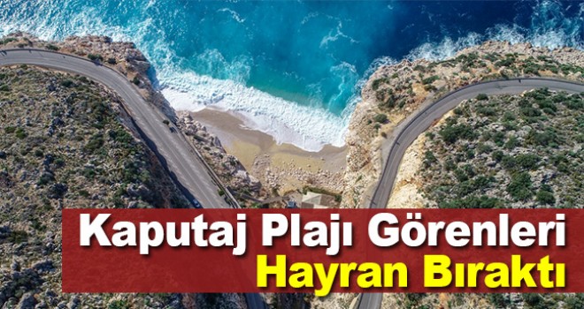 Dünyaca ünlü Kaputaj Plajı, kış manzarasıyla görenleri hayran bırakıyor