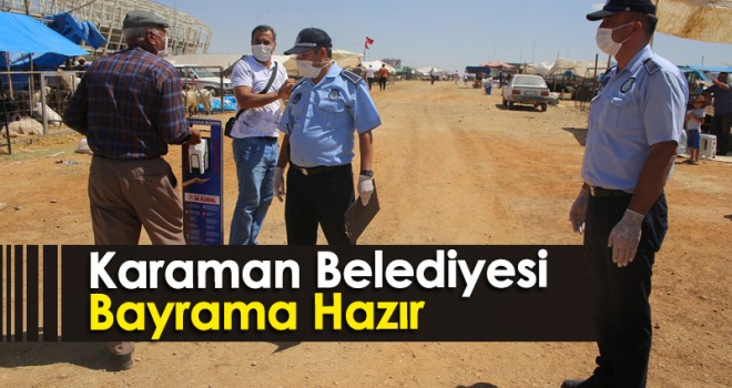 Karaman Belediyesi Bayrama Hazır