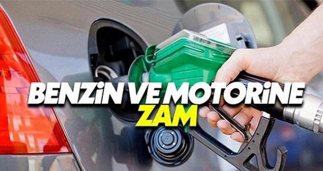Benzin ve motorine zam