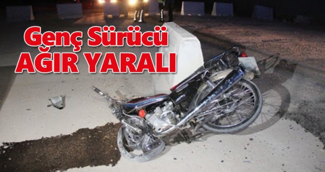 Motosiklet Beton Bariyere Çarptı