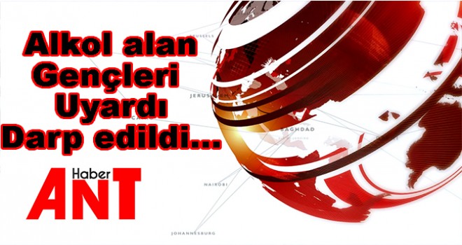 Parkta alkol alıp ateş yakan gençleri uyaran kişi darbedildi